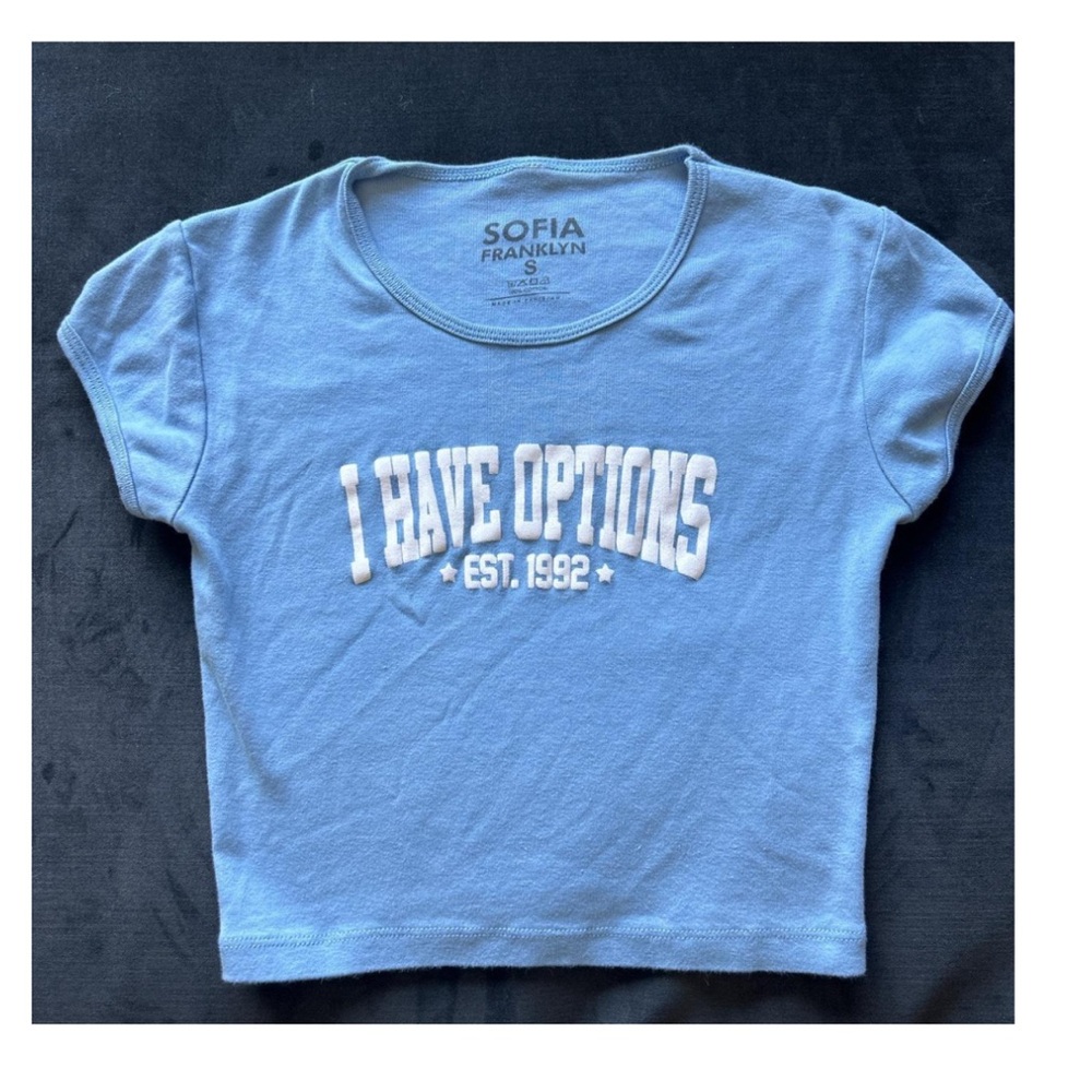 I Have Options Light Blue Short Sleeve Cropped Baby Tee Small